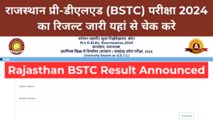 Rajasthan BSTC Result 2024 Announced Check Here